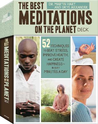 The Best Meditations on the Planet Deck: 52 Techniques to Beat Stress, Improve Health, and Create Happiness - in just Minutes a Day book