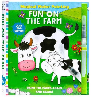 Magical Water Painting: Fun on the Farm: (Art Activity Book, Books for Family Travel, Kids' Coloring Books, Magic Color and Fade) book
