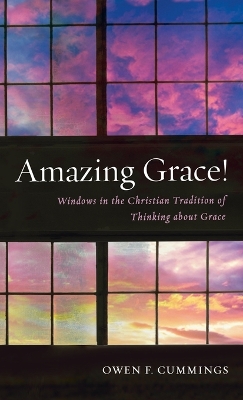 Amazing Grace! by Owen F Cummings