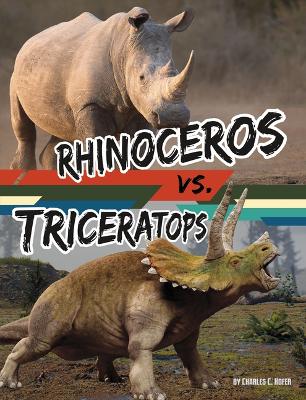 Rhinoceros vs. Triceratops book