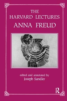 Harvard Lectures by Anna Freud