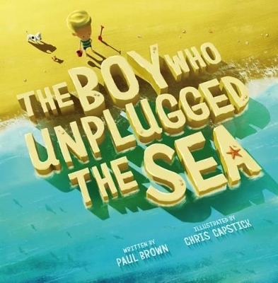 Boy Who Unplugged the Sea book