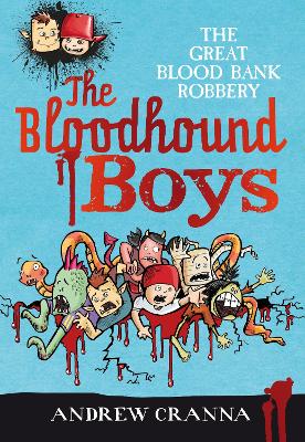 Bloodhound Boys: The Great Blood Bank Robbery book