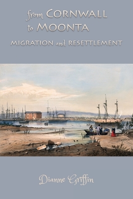 From Cornwall to Moonta: migration and resettlement book