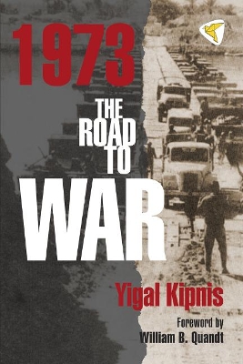 1973: The Road to War book