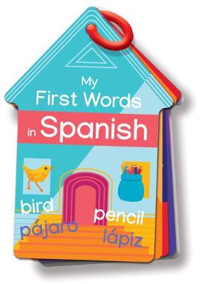 Flash Cards: My First Words in Spanish book