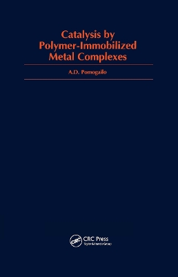 Catalysis by Polymer-Immobilized Metal Complexes book