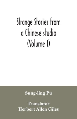 Strange stories from a Chinese studio (Volume I) book