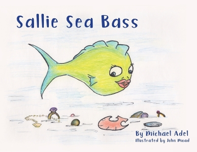 Sallie Sea Bass book