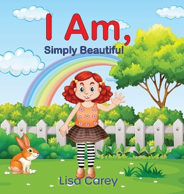 I Am Simply Beautiful: Embracing Your True Worth with Faith-Based Self-Esteem and Confidence book