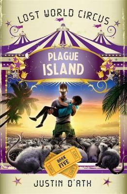 Plague Island: The Lost World Circus Book 5 book