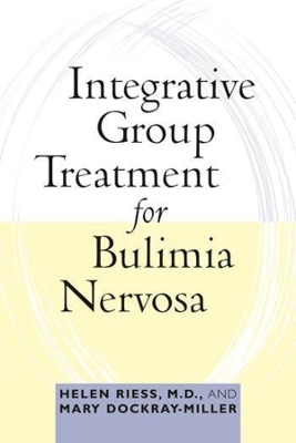Integrative Group Treatment for Bulimia Nervosa book