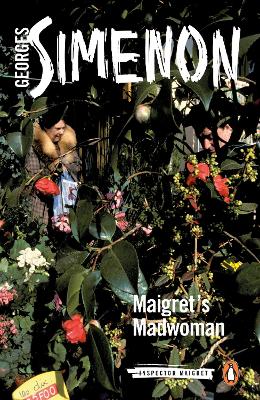 Maigret's Madwoman: Inspector Maigret #72 book