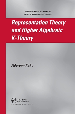 Representation Theory and Higher Algebraic K-Theory book