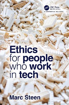 Ethics for People Who Work in Tech book