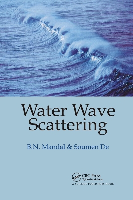 Water Wave Scattering by Birendra Nath Mandal