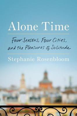 Alone Time by Stephanie Rosenbloom