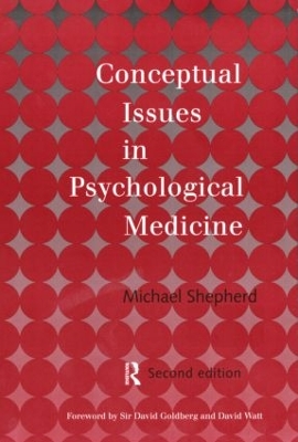 Conceptual Issues in Psychological Medicine book