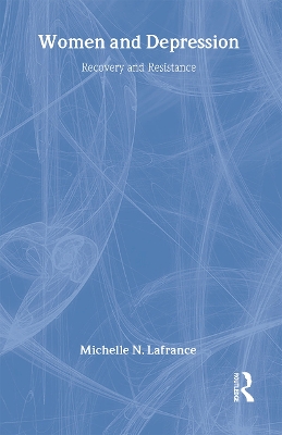 Women and Depression by Michelle N. Lafrance