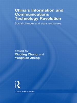 China's Information and Communications Technology Revolution by Xiaoling Zhang