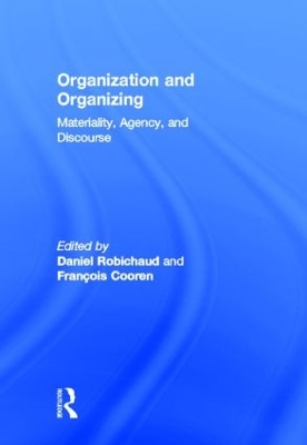 Organization and Organizing by Daniel Robichaud