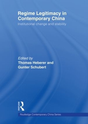 Regime Legitimacy in Contemporary China by Thomas Heberer