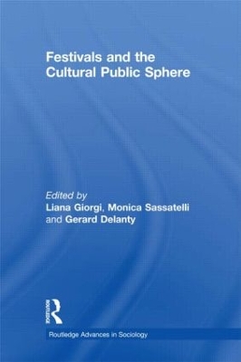 Festivals and the Cultural Public Sphere book
