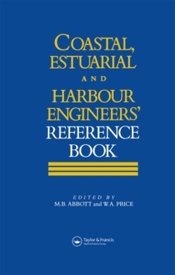 Coastal, Estuarial and Harbour Engineering Reference Book by Michael B Abbott