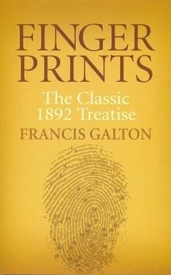 Finger Prints by Francis Galton