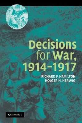 Decisions for War, 1914-1917 book