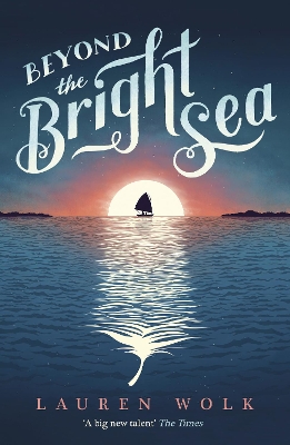 Beyond the Bright Sea book