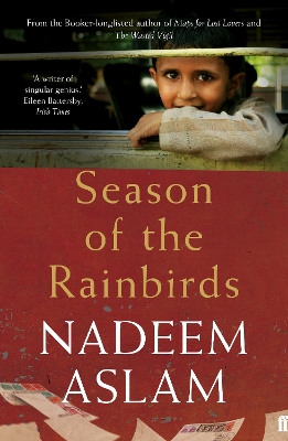 Season of the Rainbirds by Nadeem Aslam