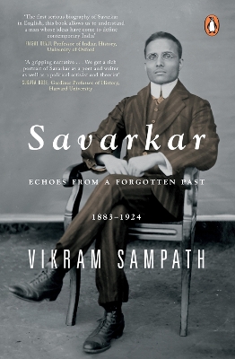 Savarkar: Echoes from a Forgotten Past, 1883-1924 book