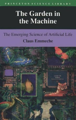 The Garden in the Machine by Claus Emmeche