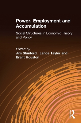 Power, Employment and Accumulation by Jim Stanford