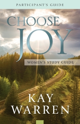 Choose Joy Women`s Study Guide book