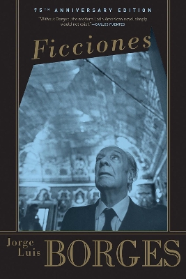 Ficciones by Jorge Luis Borges