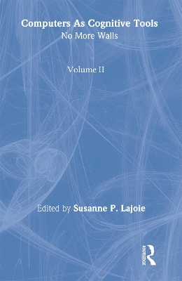 Computers as Cognitive Tools by Susanne P. Lajoie