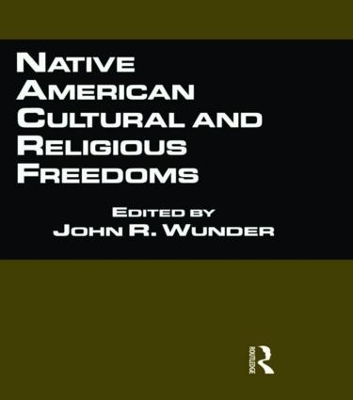 Native American Cultural and Religious Freedoms book