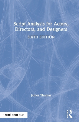 Script Analysis for Actors, Directors, and Designers book