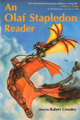 Olaf Stapledon Reader by Robert T. Crossley