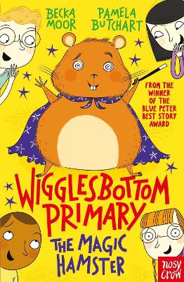 Wigglesbottom Primary: The Magic Hamster book