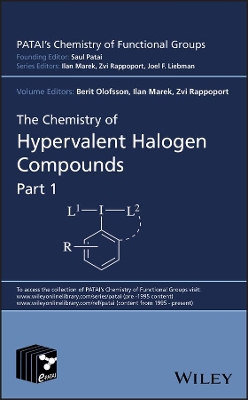 The Chemistry of Hypervalent Halogen Compounds, 2 Volume Set book