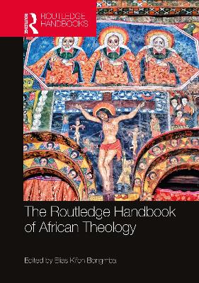 The Routledge Handbook of African Theology book
