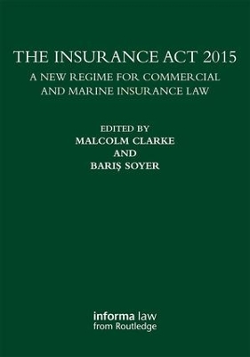 Insurance Act 2015 by Malcolm Clarke