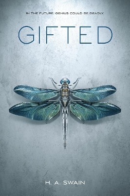 Gifted by H. A. Swain
