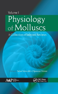 Physiology of Molluscs: A Collection of Selected Reviews, Two-Volume Set book