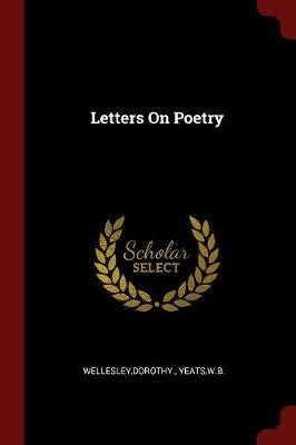 Letters on Poetry by Dorothy Wellesley
