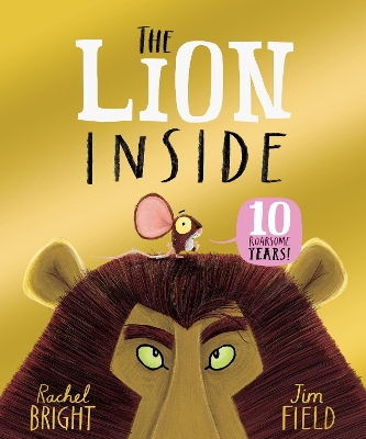 The The Lion Inside 10th Anniversary Edition by Rachel Bright