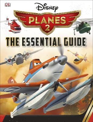Disney Planes 2 Essential Guide book